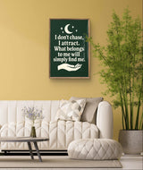 Inspirational Wall Art – Manifest Boho Printable Quote “I Don’t Chase, I Attract” for Spiritual Decor