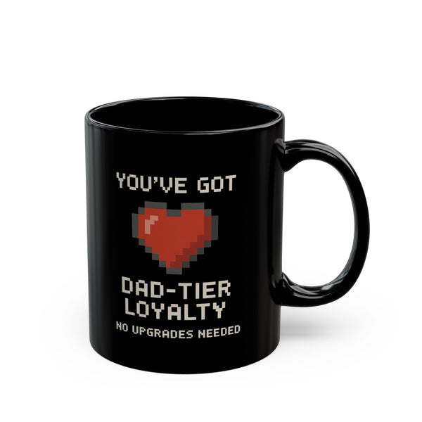Dad-Tier Loyalty Black Mug