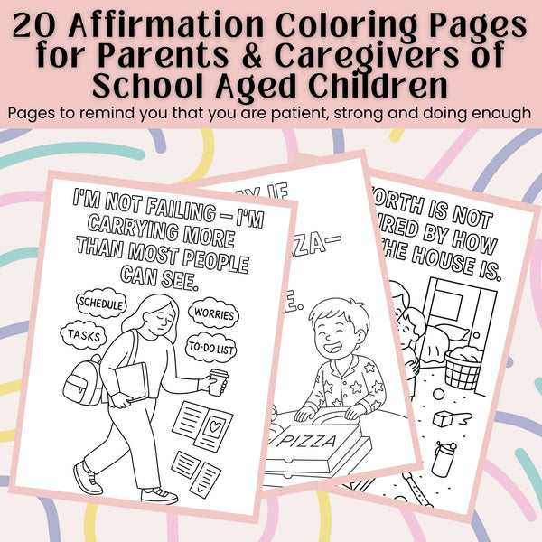 20 affirmation coloring pages for parents and caregivers, promoting mindfulness and self-care during school years.