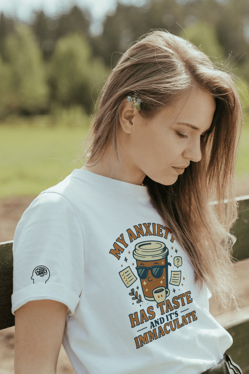 My Anxiety Has Taste T-Shirt - Funny Unisex Coffee Anxiety Tee,  Immaculate Humor for Mental Health