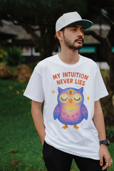 Intuition Owl T-Shirt – Unisex “My Intuition Never Lies” Tee