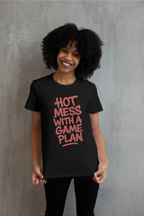 Unisex Graphic Tee – Hot Mess With a Game Plan