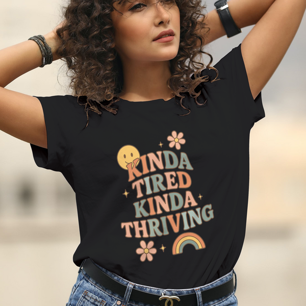Unisex Retro Graphic Tee – ‘Kinda Tired Kinda Thriving’