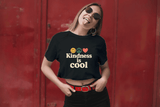 Unisex T-Shirt, Kindness is Cool Graphic Tee, Positive Vibe Apparel, Gift for Friends, Casual Wear, Summer Outfit