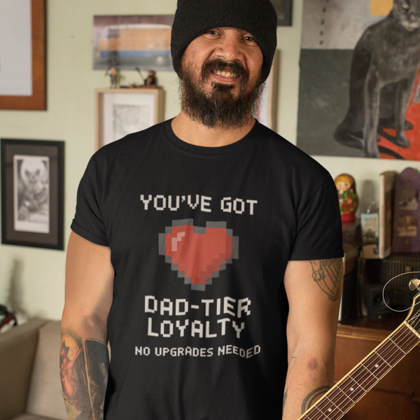 Dad-Tier Loyalty Tee, Unisex Cotton Graphic T-Shirt, Gamer Shirt