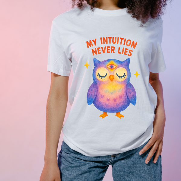 Intuition Owl T-Shirt – Unisex “My Intuition Never Lies” Tee