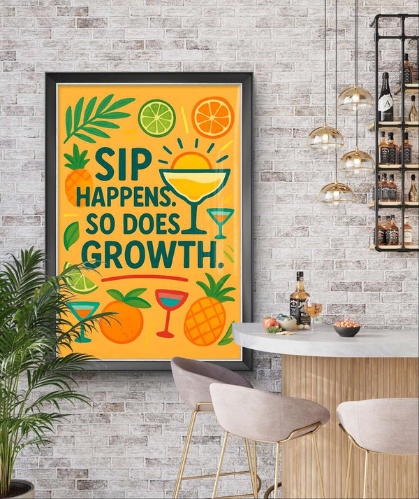 Inspirational wall art with the phrase 'Sip Happens. So Does Growth' in a vibrant tropical design.