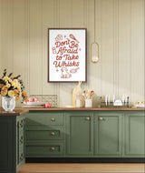 Inspirational Wall Art – “Take Whisk” Quote Print for Foodies, Chefs, and Bakers