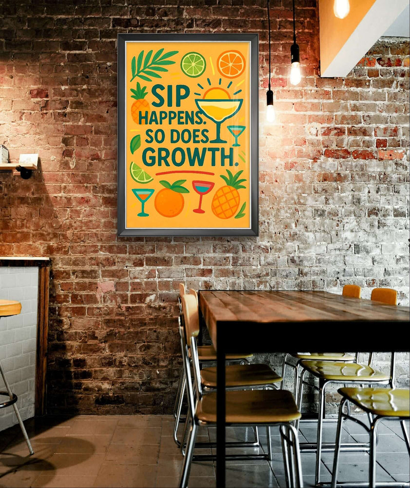Inspirational wall art print featuring the phrase 'Sip Happens. So Does Growth' with vibrant tropical elements.